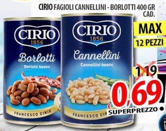 Il Genio Supermercato CIRIO FAGIOLI CANNELLINI-BORLOTTI 400 GR offerta