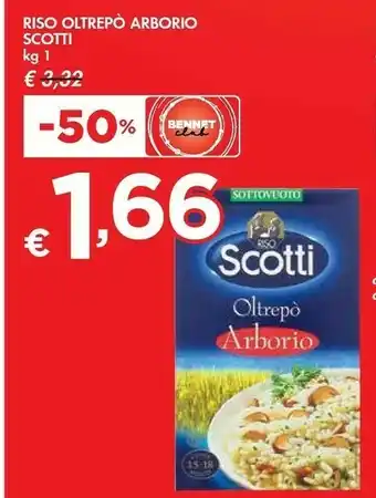Bennet Scotti Riso Oltrepo Arborio offerta