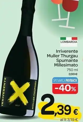 Carrefour Express Irriverente muller thurgau spumante millesimato offerta