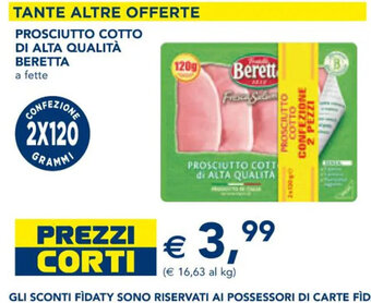 Esselunga PROSCIUTTO COTTO DI ALTA QUALITA BERETTA a fette offerta