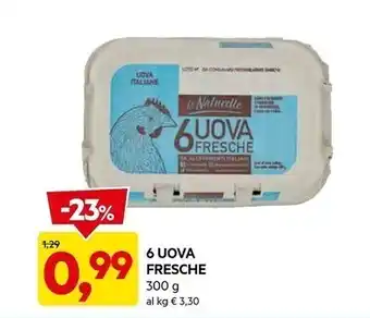 DPiù Le naturalle 6 uova fresche offerta