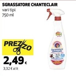 Coop Chanteclair sgrassatore offerta