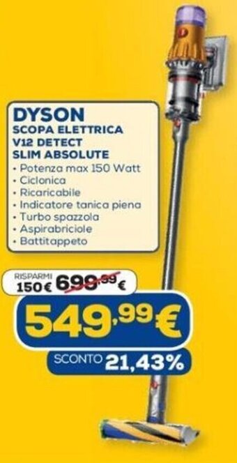 Euronics DYSON SCOPA ELETTRICA V12 DETECT SLIM ABSOLUTE offerta
