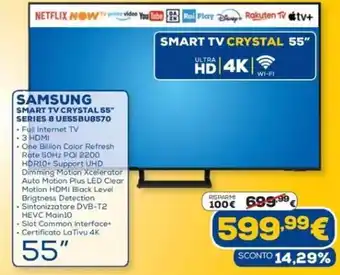 Euronics SAMSUNG SMART TV CRYSTAL 55" SERIES 8 UE55BU8570 offerta