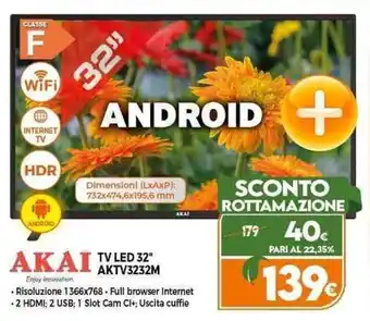 Expert AKAI TV LED 32" AKTV3232M offerta