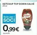 Coop Calvè Ketchup Top Down offerta