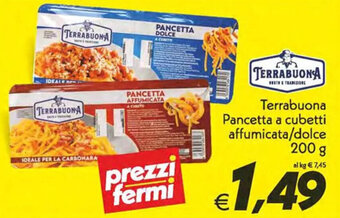 Iper Super Conveniente Terrabuona Pancetta a cubetti affumicata/dolce 200 g offerta