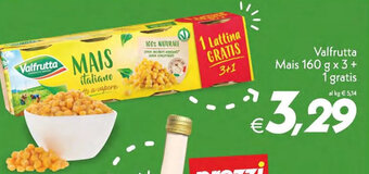 Iper Super Conveniente Valfrutta Mais 160 g x 3 + 1 gratis offerta