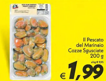 Iper Super Conveniente Il Pescato del Marinaio Cozze Sgusciate 200 g offerta