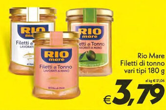 Iper Super Conveniente Rio Mare Filetti di tonno vari tipi 180 g offerta