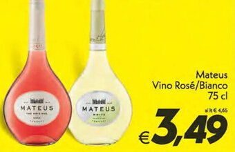 Iper Super Conveniente Mateus Vino Rosé/Bianco 75 cl offerta