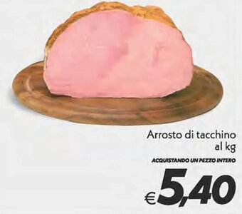Iper Super Conveniente Arrosto di tacchino offerta