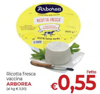 Supermercati Nonna Isa Ricotta fresca vaccina ARBOREA offerta