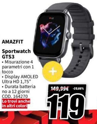 MediaWorld AMAZFIT Sportwatch GTS3 offerta
