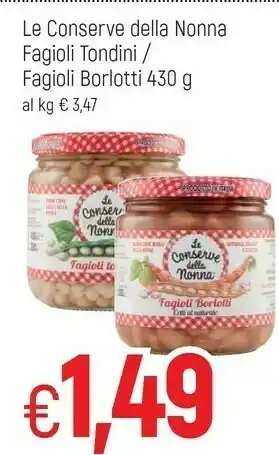 Famila Le Conserve della Nonna Fagioli offerta
