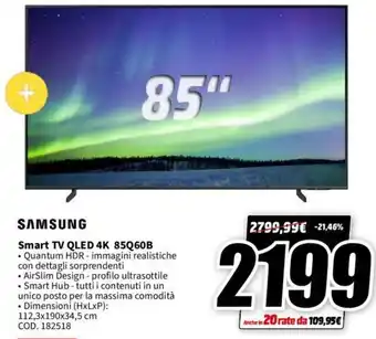 MediaWorld SAMSUNG Smart TV QLED 4K 85Q60B offerta