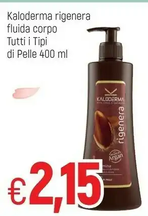 Famila Kaloderma Crema corpo offerta