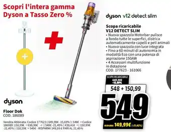 MediaWorld Dyson Floor Dok + Dyson Scopa ricaricabile V12 DETECT SLIM offerta