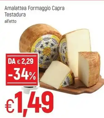 Famila Amalattea Formaggio di capra offerta