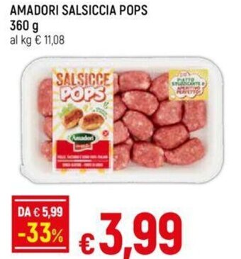 Galassia AMADORI SALSICCIA POPS 360 g offerta