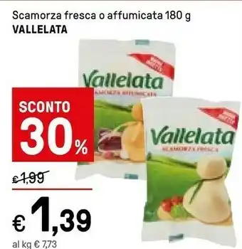 Iper La Grande Vallelata Scamorza Fresca 180 G(ml) offerta