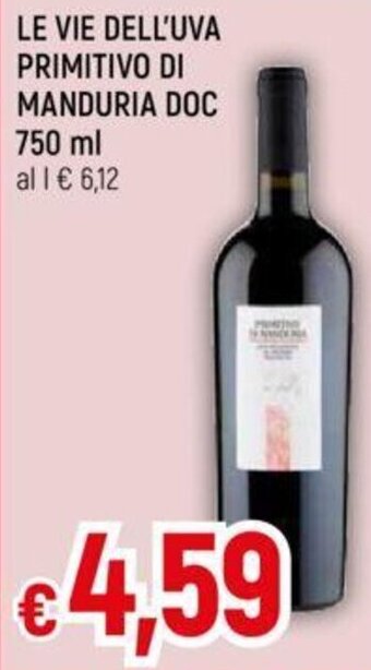 LE VIE DELL'UVA PRIMITIVO DI MANDURIA DOC 750 ml