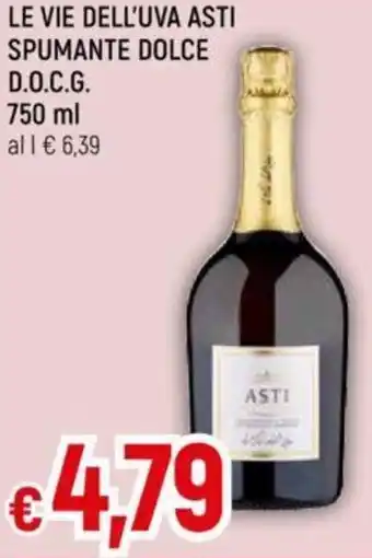 LE VIE DELL'UVA ASTI SPUMANTE DOLCE D.O.C.G. 750 ml