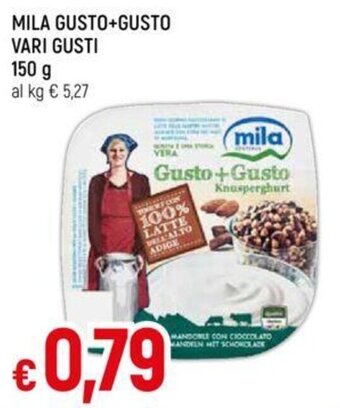 Galassia MILA GUSTO+GUSTO VARI GUSTI 150 g offerta