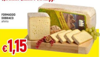 Galassia FORMAGGIO DOBBIACO all'etto offerta