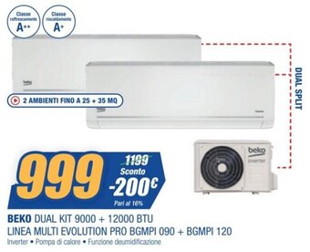 BEKO DUAL KIT 9000 + 12000 BTU LINEA MULTI EVOLUTION PRO BGMPI 090+ BGMPI 120