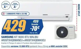SAMSUNG KIT 9000 BTU MALIBU AR09TXHQBWKNEU+AR09TXHQBWKXEU