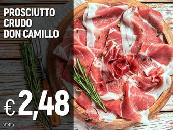 Galassia PROSCIUTTO CRUDO DON CAMILLO offerta