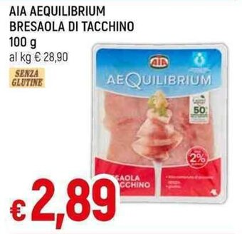 Galassia AIA AEQUILIBRIUM BRESAOLA DI TACCHINO 100 g offerta