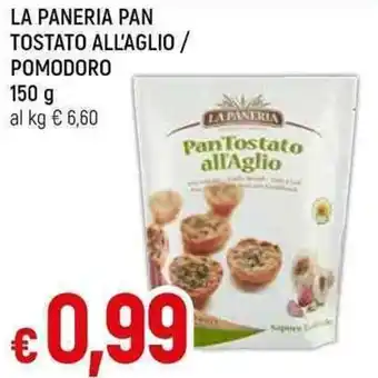 Galassia LA PANERIA PAN TOSTATO ALL'AGLIO / POMODORO 150 g offerta
