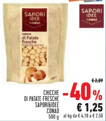Conad Margherita CHICCHE DI PATATE FRESCHE SAPORI&IDEE CONAD 500 g offerta