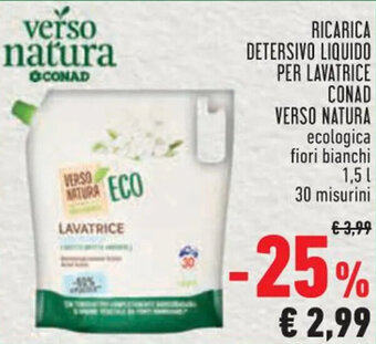 Conad Margherita RICARICA DETERSIVO LIQUIDO PER LAVATRICE CONAD VERSO NATURA 1,5 L offerta