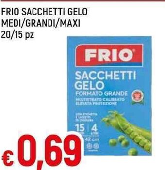 Galassia FRIO SACCHETTI GELO MEDI/GRANDI/MAXI 20/15 pz offerta