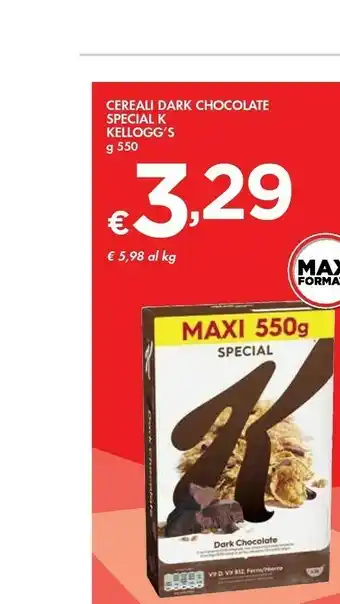Bennet Kellogg's Cereali Dark Chocolate Special K offerta