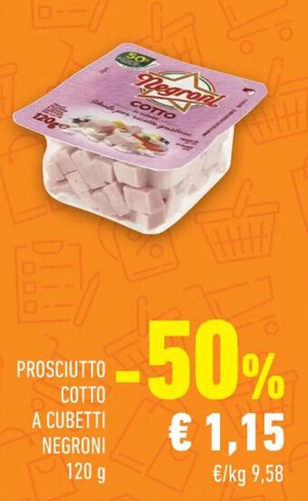 Conad Margherita PROSCIUTTO COTTO A CUBETTI NEGRONI 120 g offerta
