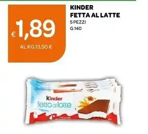 Ekom Kinder fetta al latte offerta