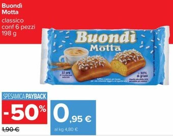 Carrefour Buondì Motta classico conf 6 pezzi 198 g offerta