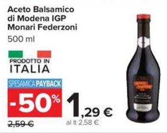 Carrefour Aceto Balsamico di Modena IGP Monari Federzoni 500 ml offerta