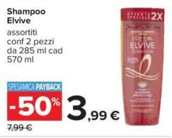 Carrefour Shampoo Elvive 570 ml offerta