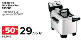 Carrefour Friggitrice Tefal Easy Pro FR3380 offerta
