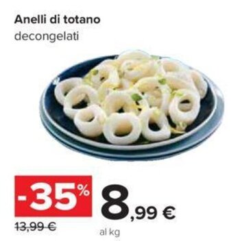 Carrefour Anelli di totano decongelati offerta