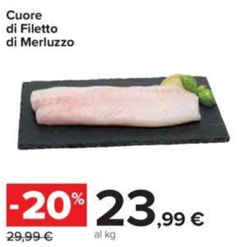 Carrefour Cuore di Filetto di Merluzzo offerta