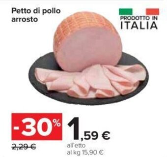Carrefour Petto di pollo arrosto offerta