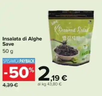Carrefour Insalata di Alghe Save 50 g offerta