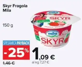 Carrefour Skyr Fragola Mila 150 g offerta