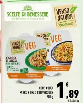 Conad Conad - Cous Cous Pronto Da Gustare 100% Vegetale 200 G(ml) offerta